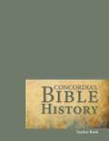 Concordia’s Bible History Teacher Book