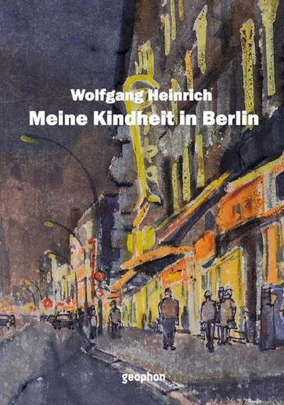 Meine Kindheit in Berlin