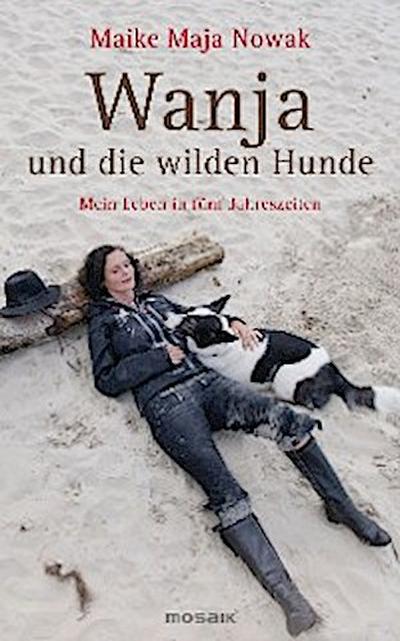 Wanja und die wilden Hunde