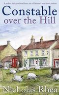 CONSTABLE OVER THE HILL a perfect feel-good read from one of Britain’s best-loved authors