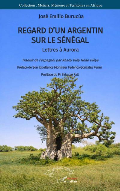 Regard d’un Argentin sur le Sénégal