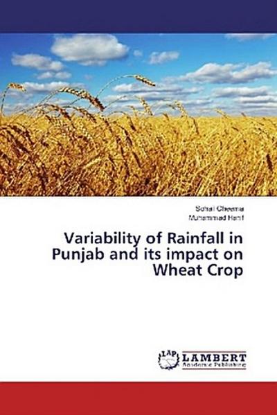 Variability of Rainfall in Punjab and its impact on Wheat Crop