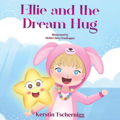 Ellie and the Dream Hug