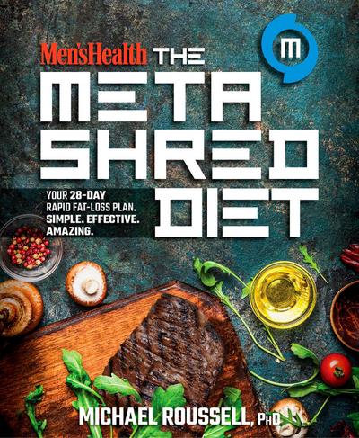Men’s Health the Metashred Diet