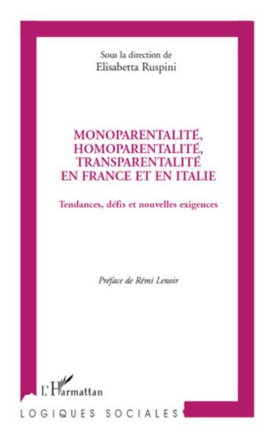 Monoparentalité, homoparentalité, transparentalité en France et en Italie
