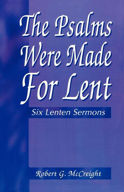 Psalms Were Made for Lent