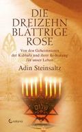 Die dreizehnblättrige Rose - Von den Geheimnissen 