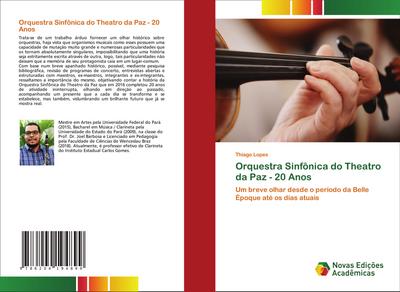 Orquestra Sinfônica do Theatro da Paz - 20 Anos