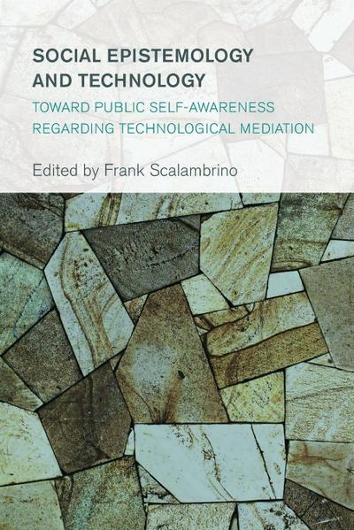 Social Epistemology and Technology