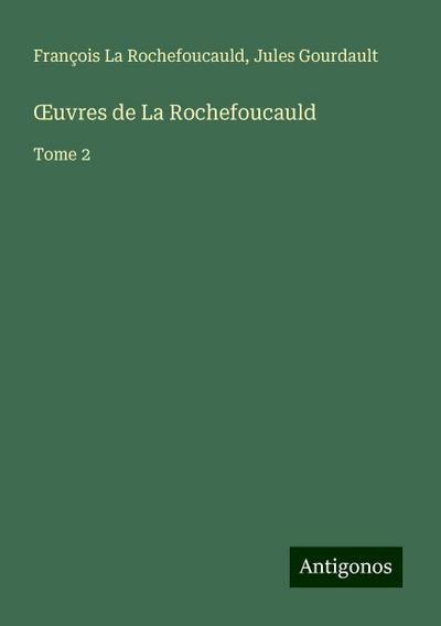 ¿uvres de La Rochefoucauld