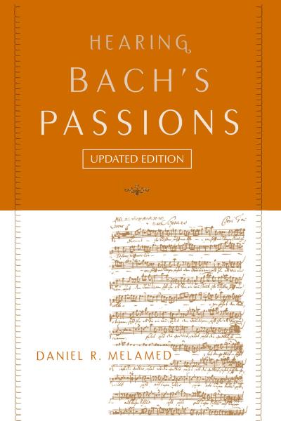 Hearing Bach’s Passions