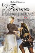 Les femmes de Maisonneuve  2 : Marguerite Bourgeoys