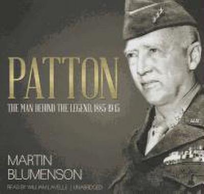 Patton: The Man Behind the Legend, 1885-1945