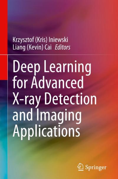 Deep Learning for Advanced X-ray Detection and Imaging Applications