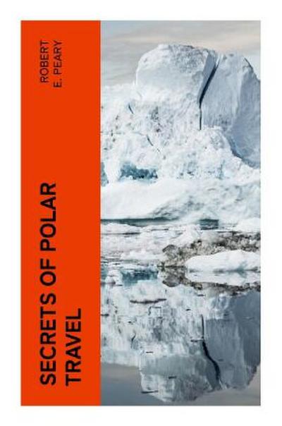 Secrets of Polar Travel
