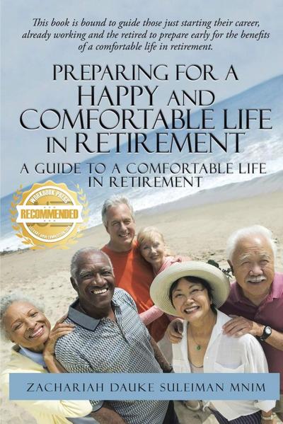 Preparing for a Happy and Comfortable Life in Retirement