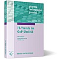 IT-Trends im GxP-Umfeld