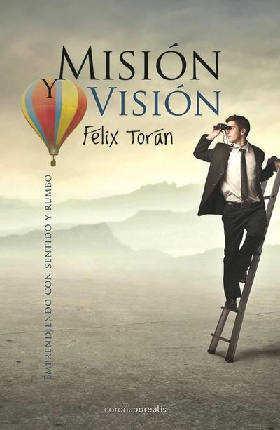 Misión y visión