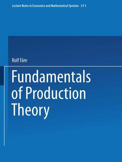 Fundamentals of Production Theory