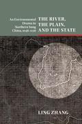 River, the Plain, and the State