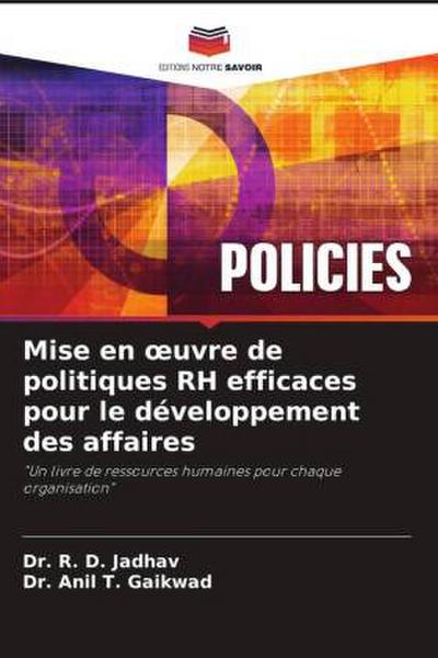 Mise en ¿uvre de politiques RH efficaces pour le développement des affaires