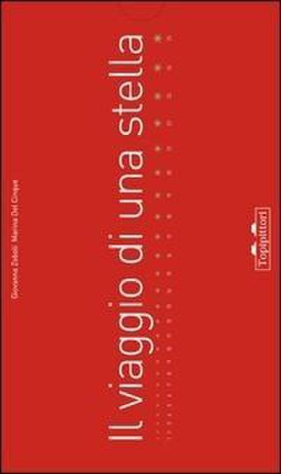 Il viaggio di una stella. Sogno del tipografo stanco la notte di Natale