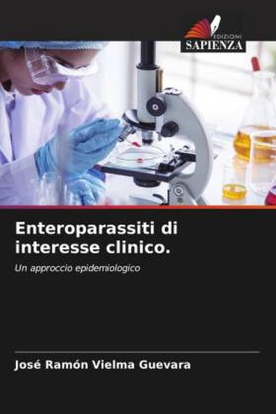 Enteroparassiti di interesse clinico.