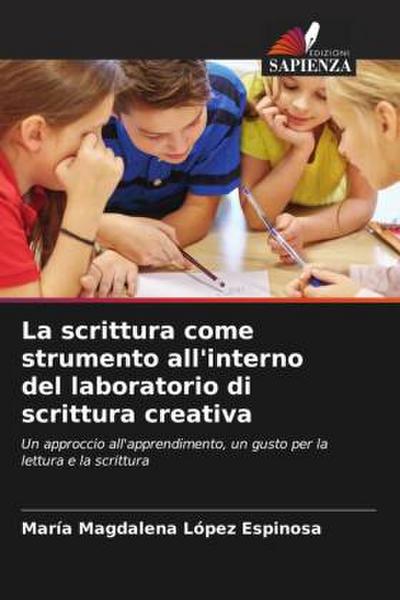 La scrittura come strumento all’interno del laboratorio di scrittura creativa