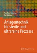 Anlagentechnik für sterile und ultrareine Prozesse