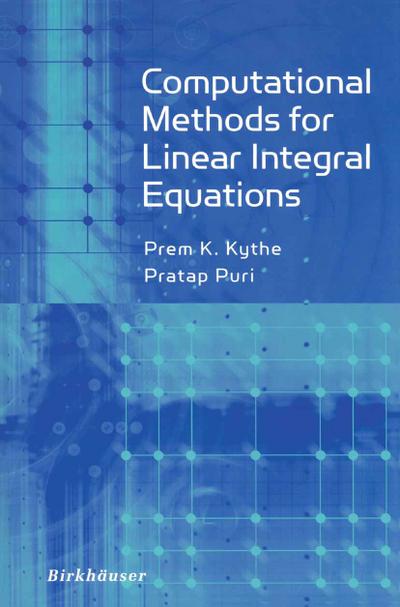 Computational Methods for Linear Integral Equations