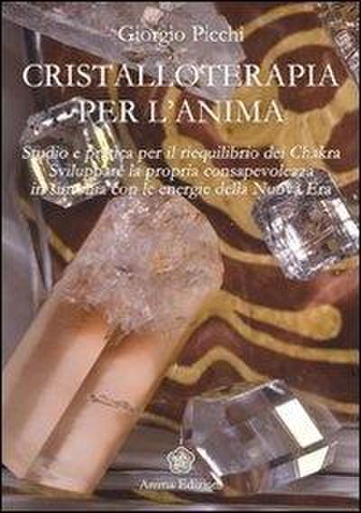 Cristalloterapia per l’anima