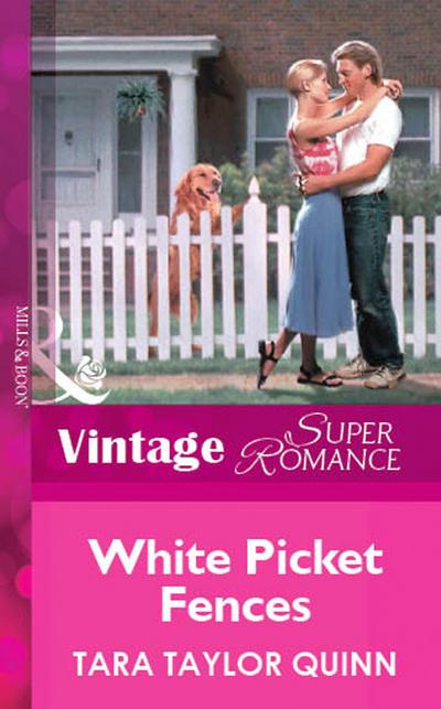 White Picket Fences (Mills & Boon Vintage Superromance)