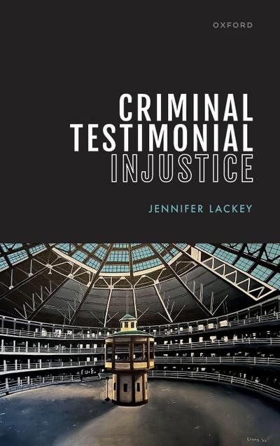Criminal Testimonial Injustice