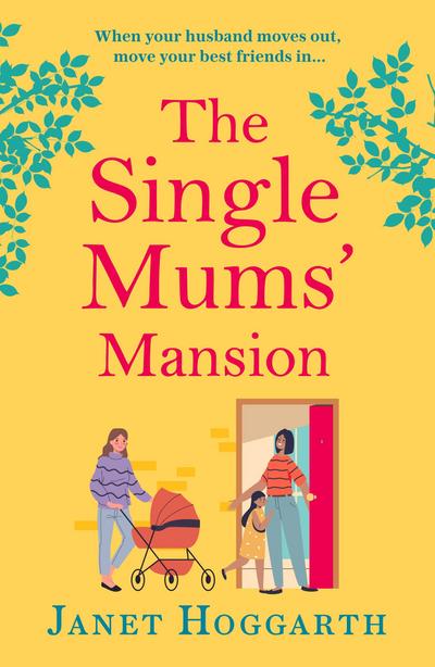 The Single Mums’ Mansion