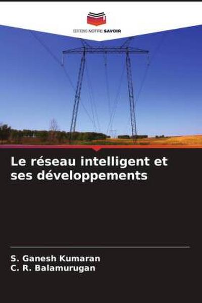 Le réseau intelligent et ses développements