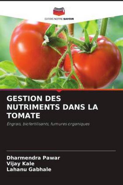 GESTION DES NUTRIMENTS DANS LA TOMATE