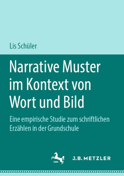 Narrative Muster im Kontext von Wort und Bild