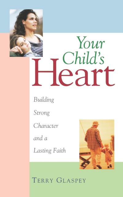 Your Child’s Heart