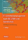 IT-Sicherheitsmanagement nach ISO 27001 und Grundschutz