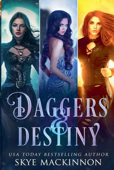 Daggers & Destiny