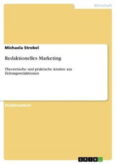 Redaktionelles Marketing
