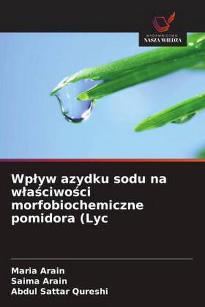 Wp¿yw azydku sodu na w¿a¿ciwo¿ci morfobiochemiczne pomidora (Lyc