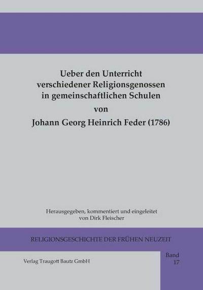 Ueber den Unterricht verschiedener Religionsgenossen in gemeinschaftlichen Schulen