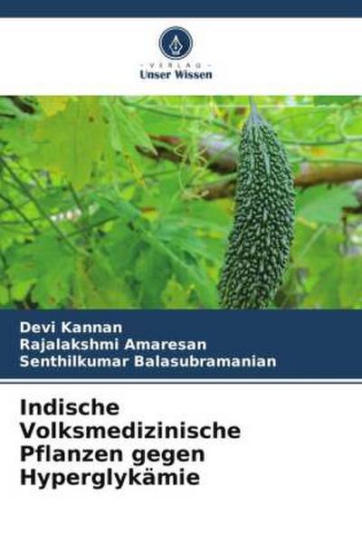 Indische Volksmedizinische Pflanzen gegen Hyperglykämie