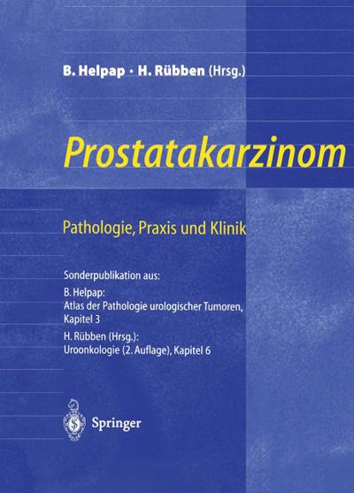 Prostatakarzinom - Pathologie, Praxis und Klinik