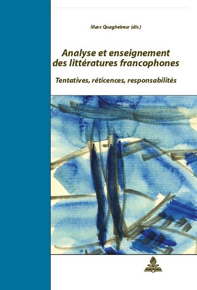 Analyse et enseignement des littératures francophones