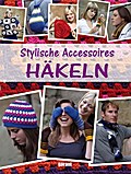 Stylische Accessoires häkeln