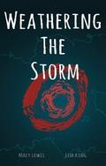 Weathering the Storm
