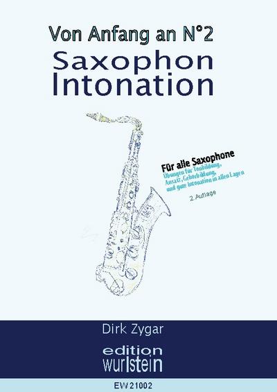 Saxophon Intonation: Für alle Saxophone