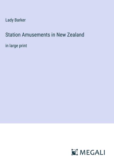 Station Amusements in New Zealand